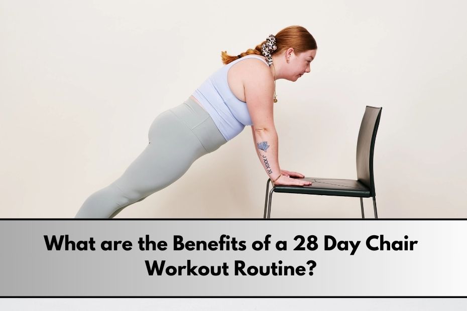 28 Day Chair Workout