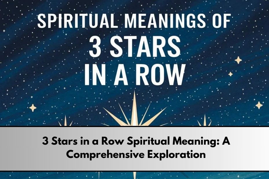 3 Stars in a Row Spiritual Meaning