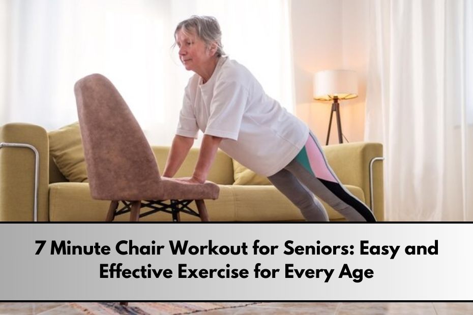 7 Minute Chair Workout for Seniors