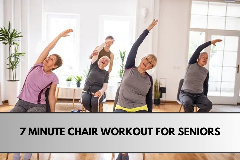 7 Minute Chair Workout for Seniors