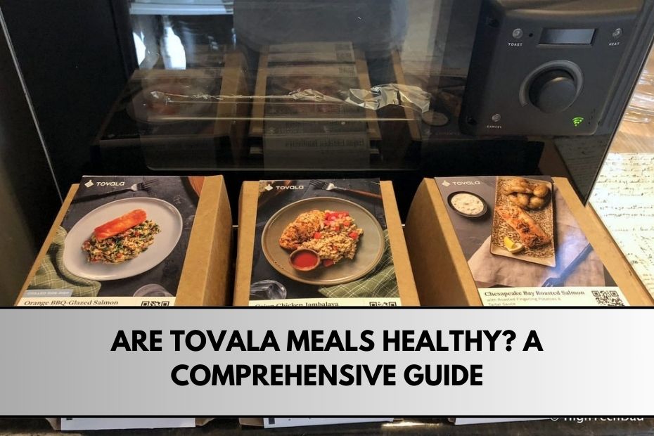 Are Tovala Meals Healthy? A Comprehensive Guide