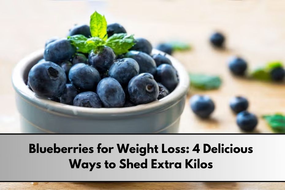 Blueberries for Weight Loss