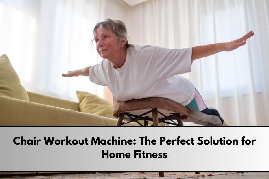 Chair Workout Machine