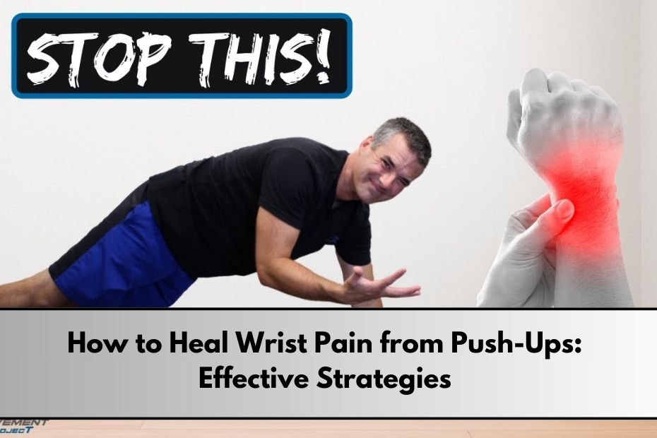 How to Heal Wrist Pain from Push-Ups