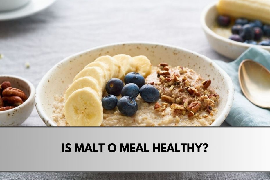 Is Malt O Meal Healthy?