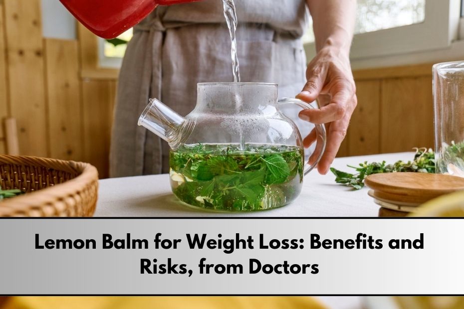 Lemon Balm for Weight Loss