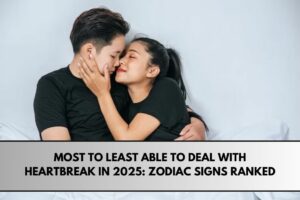 Most To Least Able To Deal With Heartbreak In 2025: Zodiac Signs Ranked 