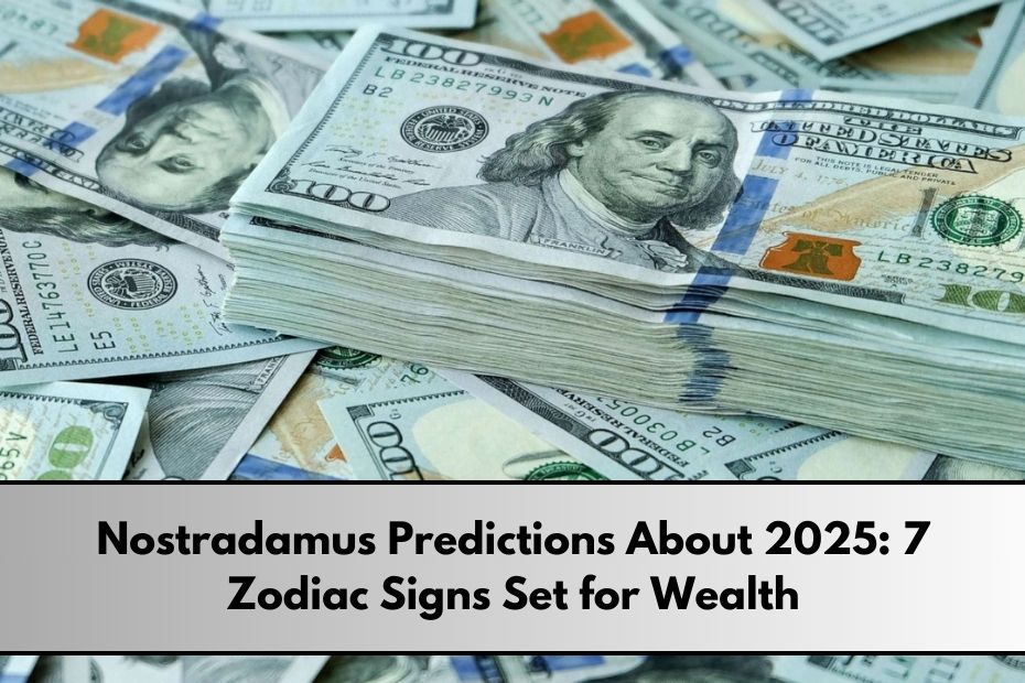 Nostradamus Predictions About 2025​