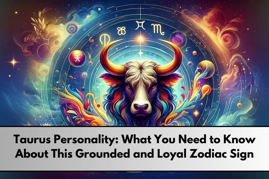 Taurus Personality