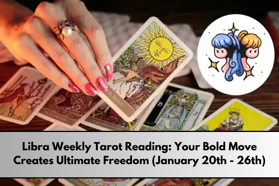 Libra Weekly Tarot Reading: