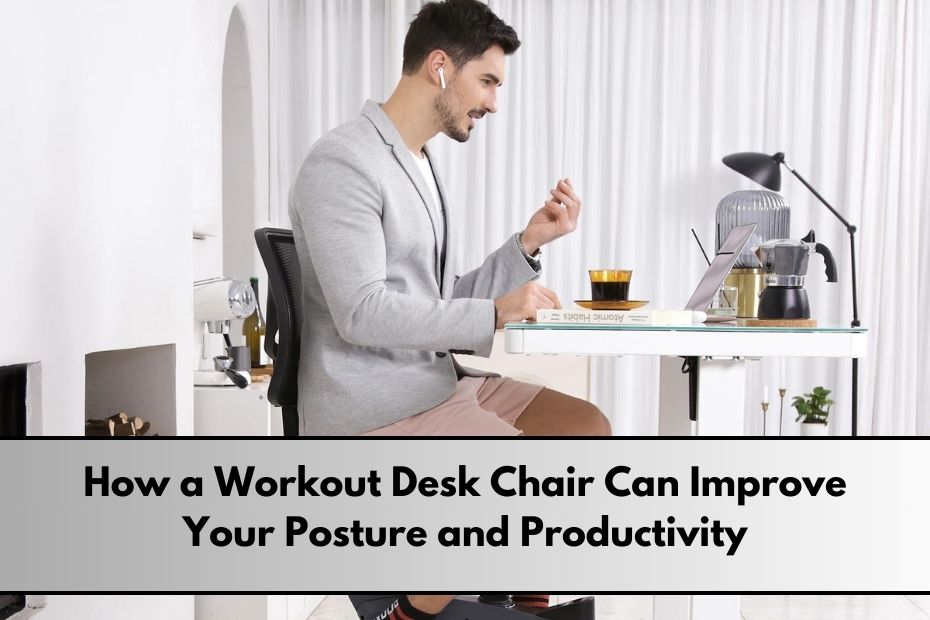 Workout Desk Chair