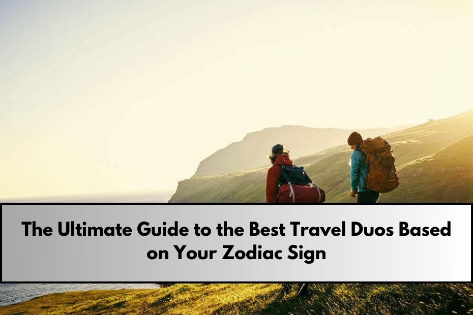 Best Travel Duos